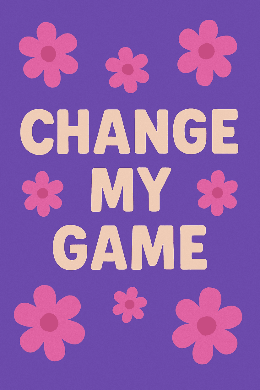 Change my game